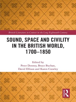cover image of Sound, Space and Civility in the British World, 1700-1850